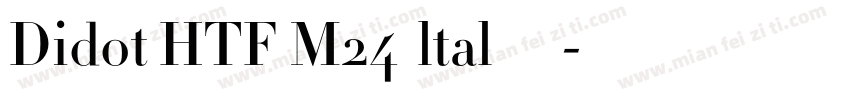 Didot HTF M24  ltal 中等字体转换